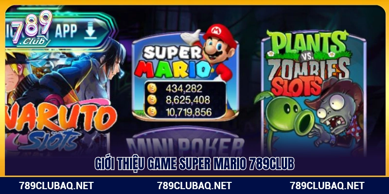 Khái quát game Super Mario 789Club